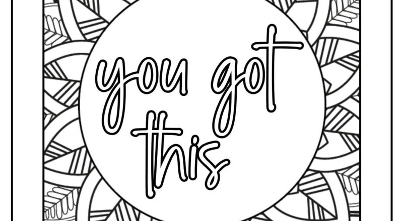 37 Inspirational Quotes Coloring Pages Positive PDF Printables