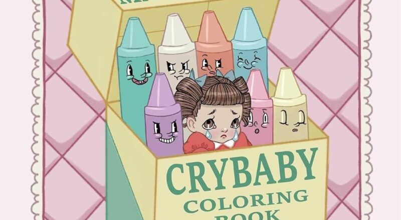 Cry Baby Coloring Book Martinez Melanie 9781612436869 Amazon Books