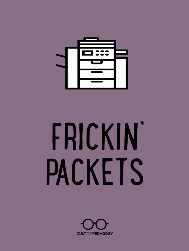 Frickin Packets Cult Of Pedagogy Frickin Packets Cult Of Pedagogy