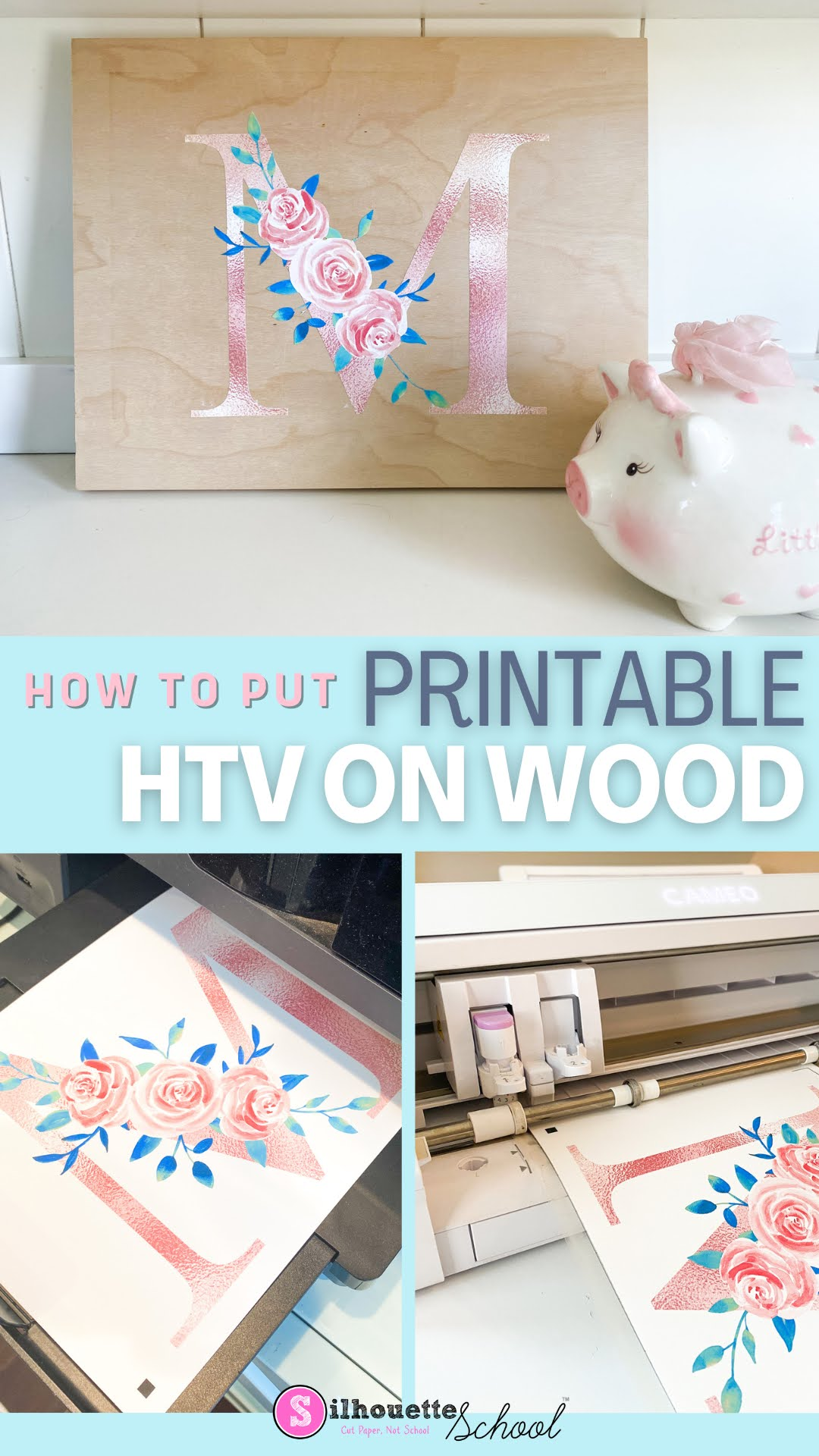 How To Use Printable Heat Transfer Vinyl On Wood Silhouette School