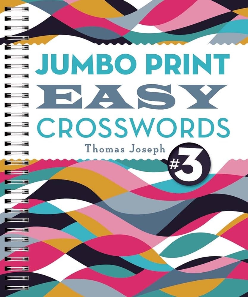 Jumbo Print Easy Crosswords 3 Large Print Crosswords Joseph Thomas 9781454917939 Amazon Books Jumbo Print Easy Crosswords 3 Large Print Crosswords Joseph Thomas 9781454917939 Amazon Books