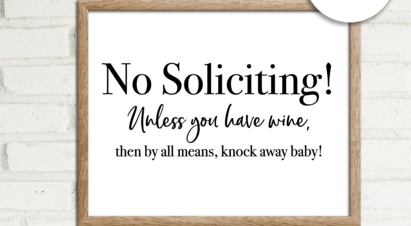 No Soliciting Sign Printable Art Funny Art For Home No Soliciting Unless You Have WINE Home Decor Entrance Sign DIY Printable Art Etsy