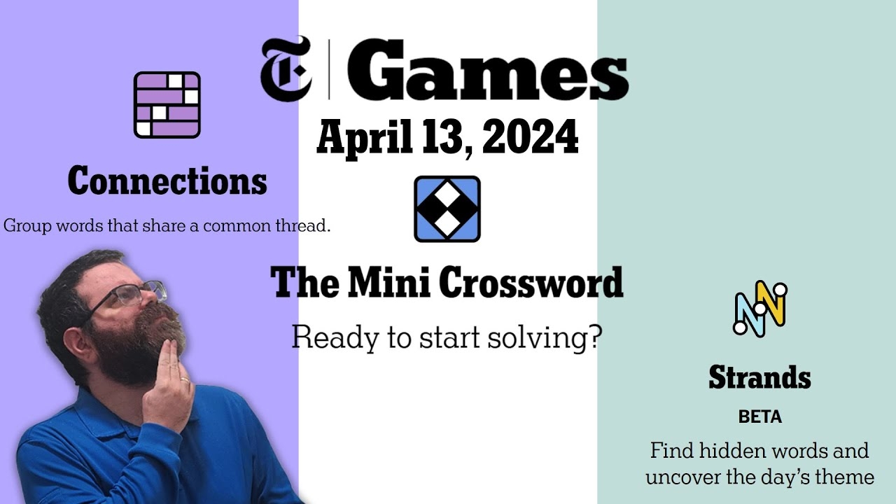 NYT Connections Mini Crossword And Strands April 13 2024 YouTube