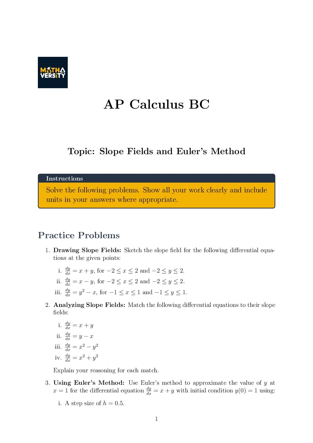 Slope Fields And Euler s Method AP Calculus BC Free Worksheet Practice Problems Mathaversity Tutors Slope Fields And Euler s Method AP Calculus BC Free Worksheet Practice Problems Mathaversity Tutors