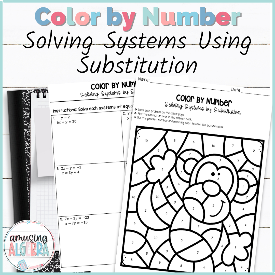 Solving Systems Of Equations By Substitution Coloring Activity Made By Teachers Solving Systems Of Equations By Substitution Coloring Activity Made By Teachers